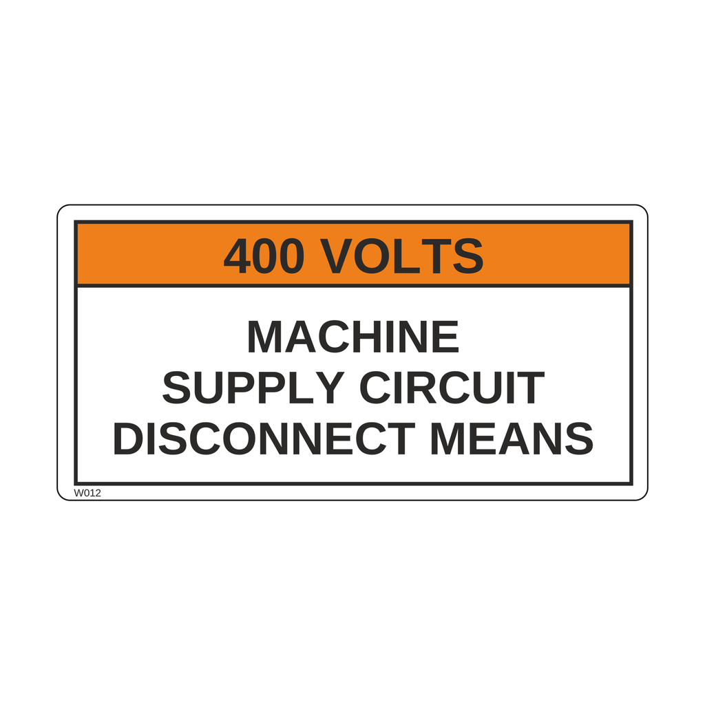 W012 - 400 VOLTS, MACHINE SUPPLY CIRCUIT DISCONNECT MEANS
